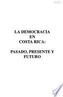 La Democracia en Costa Rica