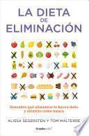 La Dieta de la Eliminacion / the Elimination Diet