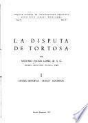 La disputa de Tortosa: Estudio histórico, crítico, doctrinal