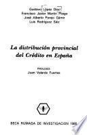 La Distribución provincial del crédito en España