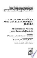 La economía española ante una nueva moneda, el euro