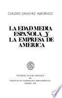 La Edad Media española y la empresa de América