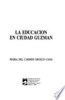 La educación en Ciudad Guzmán