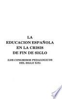 La educación española en la crisis de fin de siglo