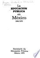 La educación pública en México, 1964-1970