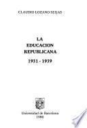 La educación republicana, 1931-1939