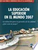 La Educación Superior en el Mundo 2007