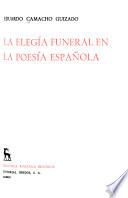 La elegía funeral en la poesía española