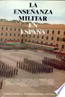 La enseñanza militar en España