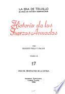 La era de Trujillo: Historia de las fuerzas armadas. pt. 1-2