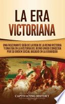 La Era Victoriana