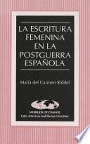 La escritura femenina en la postguerra española