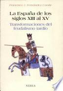 La España de los siglos XIII al XV