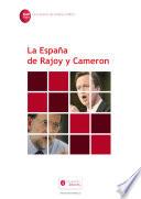La España de Rajoy y Cameron