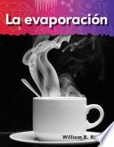 La evaporación (Evaporation) Guided Reading 6-Pack