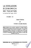 La evolución económica de Yucatán a través del siglo XIX