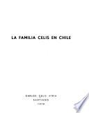 La familía Celis en Chile