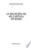 La filosofía de El capital de Marx