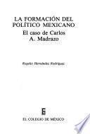 La formación del político mexicano