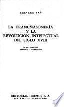 La francmasonería y la revolución intelectual del siglo XVIII