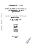 La fundación de Peñamiller en la Sierra Gorda de Querétaro