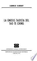 La gnosis taoísta del Tao te ching