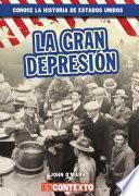 La Gran Depresión (The Great Depression)