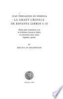 La grant cronica de Espanya, libros I-II.