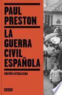 La guerra civil española / The Spanish Civil War: Reaction Revolution and Reveng e