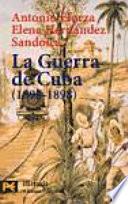 La guerra de Cuba, 1895-1898