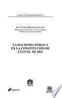 La hacienda pública en la Constitución de Cúcuta de 1821
