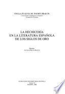 La hechicería en la literatura española de los siglos de oro
