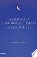 La herencia cultural del islam en Occidente