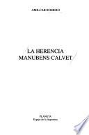 La herencia Manubens Calvet