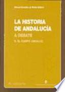 La historia de Andalucía a debate: El campo andaluz : una revisión historiográfica