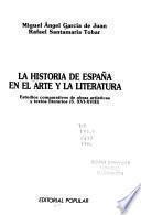 La historia de España en el arte y la literatura