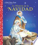 La Historia de la Navidad (The Story of Christmas Spanish Edition)