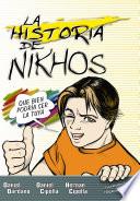 La historia de Nikhos