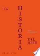 La Historia del Arte - Edición de Lujo (Story of Art Luxury Edition) (Spanish Edition)