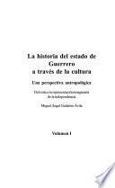 La historia del estado de Guerrero a través de la cultura