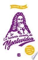 La historia secreta de Montevideo