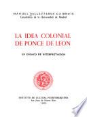 La idea colonial de Ponce de León
