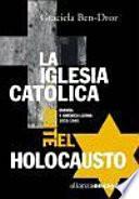 La Iglesia Católica ante el holocausto