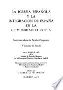 La Iglesia española y la integración de España en la Comunidad Europea