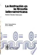 La Ilustración en la filosofía latinoamericano