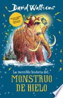 La increíble historia... del Monstruo de Hielo / The Ice Monster