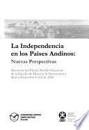 La independencia en los países andinos