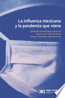 La influenza mexicana y la pandemia que viene