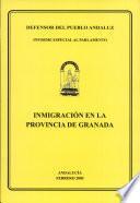 La inmigración en la provincia de Granada. Febrero 2005.