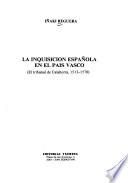 La Inquisición española en el País Vasco
